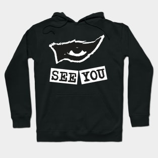 Eye See You Hoodie